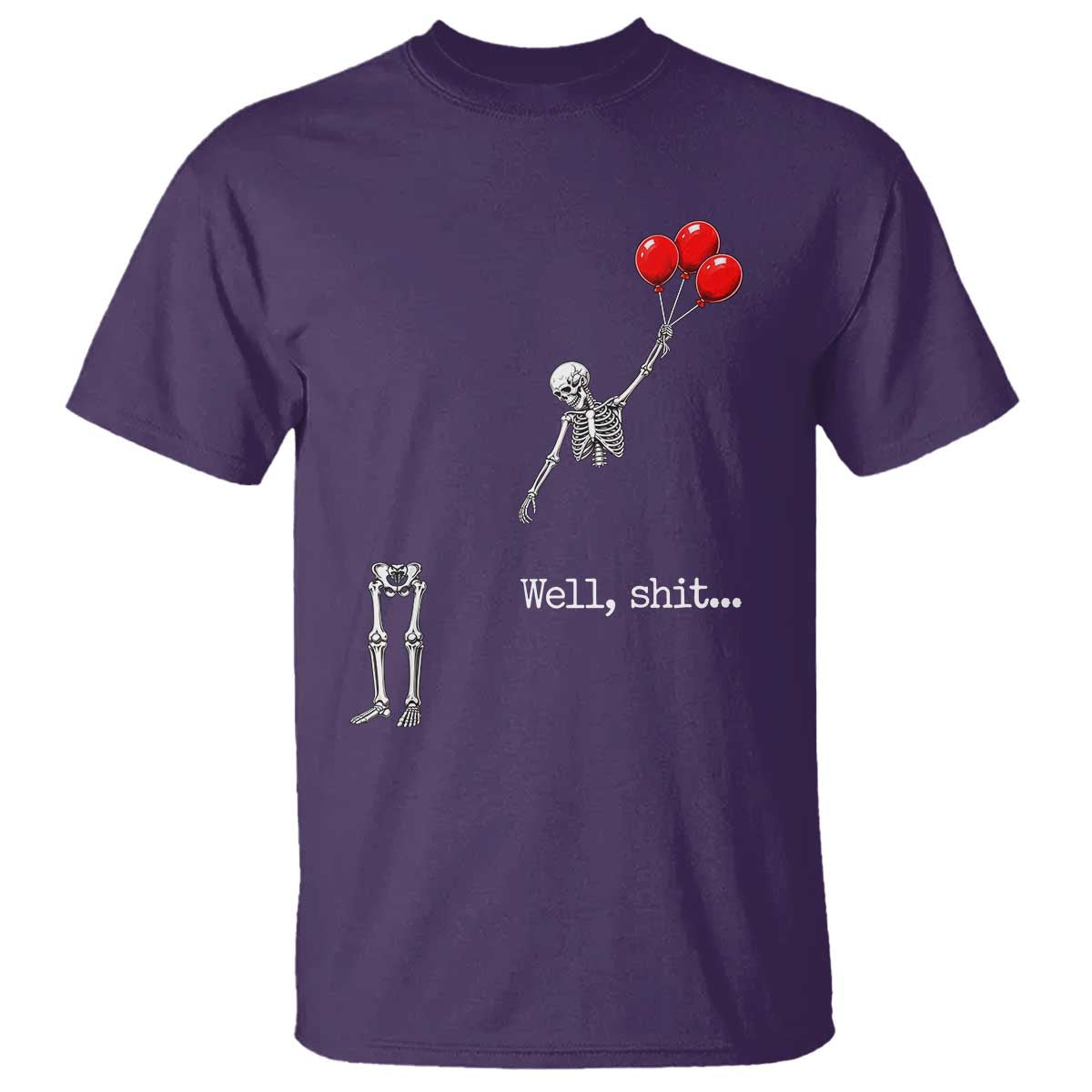 Well Shit Floating Skeleton Red Balloons T Shirt Funny Dark Humor Halloween Gift
