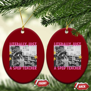 Literally Just A SPED Teacher Raccoon Drinking Iced Coffee Graphic Ceramic Ornament Special Education Classroom Humor