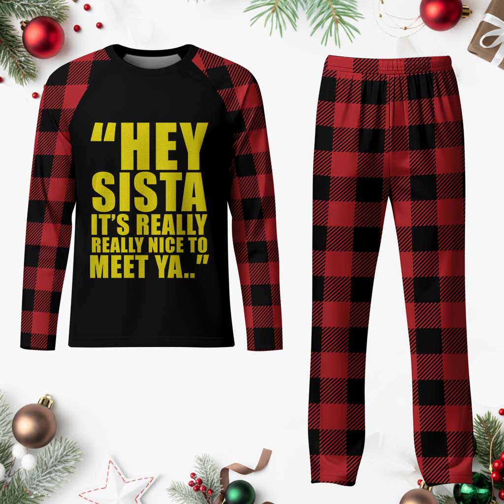 Hey Sista Its Really Really Nice To Meet Ya Plaid Pajama Set Funny 2000s Pop Nostalgia