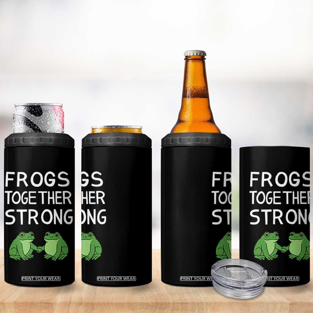 Frogs Together Strong 4 in 1 Can Cooler Tumbler Free Portland Oregon Unity Meme TS02 Print Your Wear
