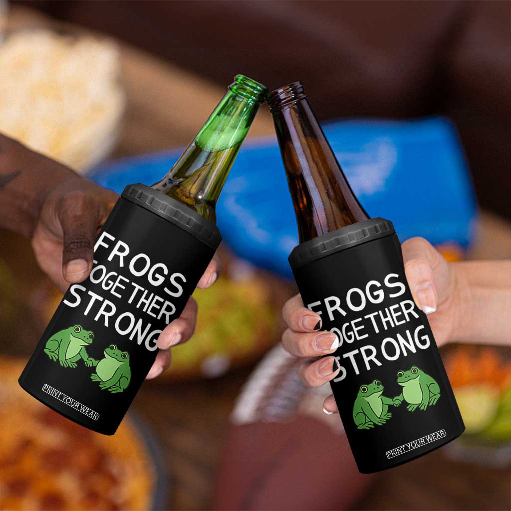 Frogs Together Strong 4 in 1 Can Cooler Tumbler Free Portland Oregon Unity Meme TS02 Print Your Wear