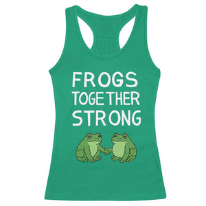 Frogs Together Strong Racerback Tank Top Free Portland Oregon Unity Meme TS02 Irish Green Print Your Wear