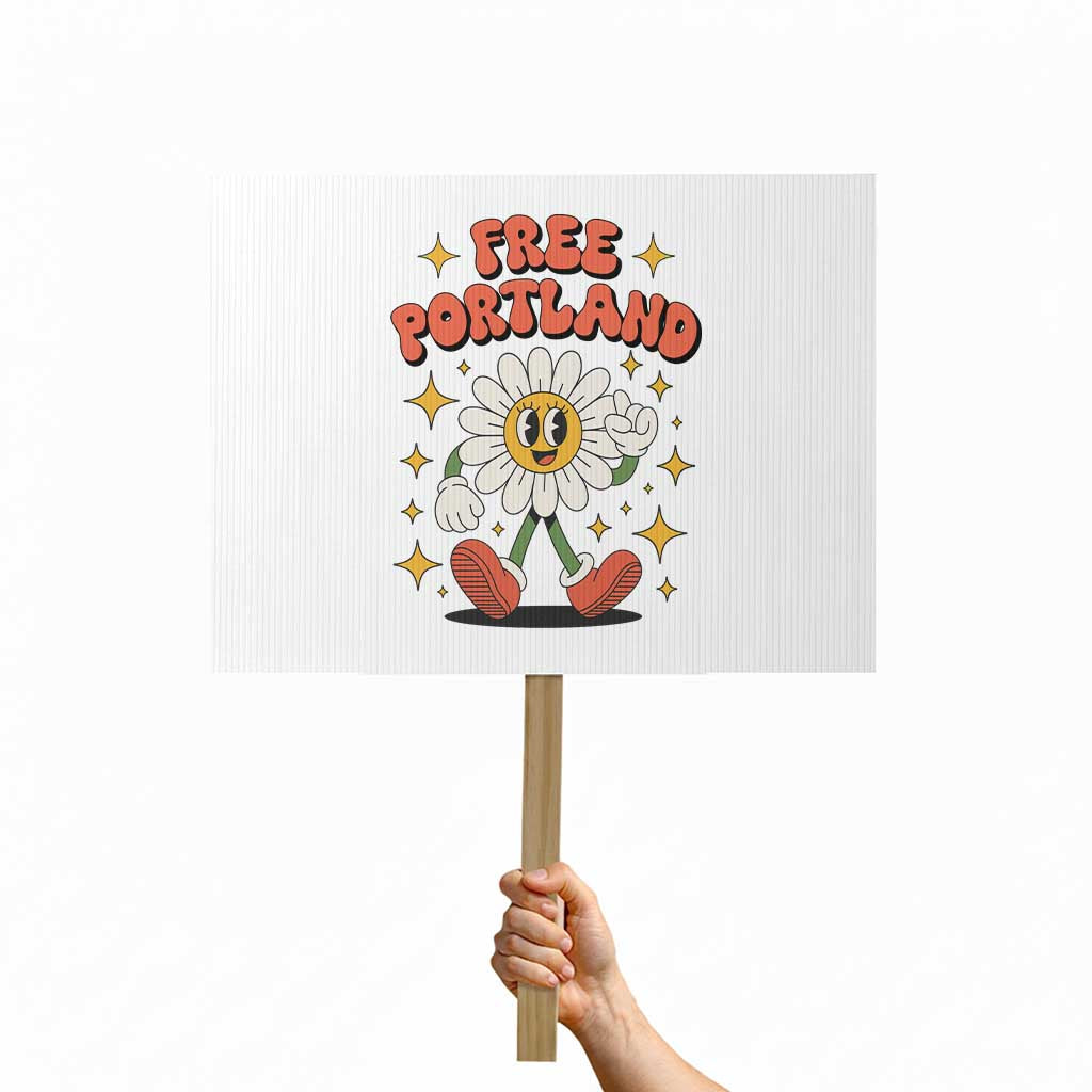Retro Daisy Free Portland Protest Sign Oregon Freedom Fighter Flower Groovy Graphic TS02 Horizontal 18