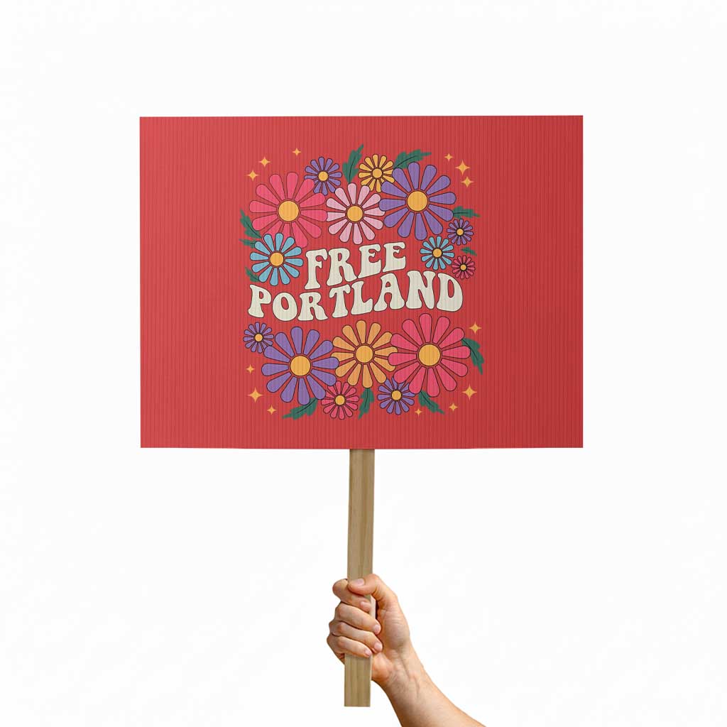 Retro Groovy Free Portland Protest Sign Oregon Freedom Fighter Peaceful Hippie 70s Style TS02 Horizontal 18