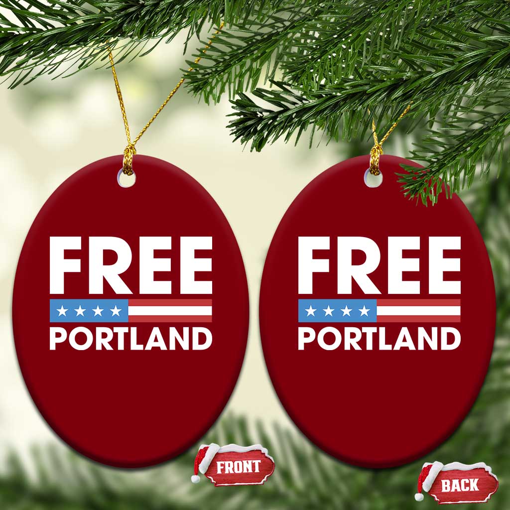 Free Portland Patriotic Ceramic Ornament Bold Political Statement American Flag TS02 Print Your Wear