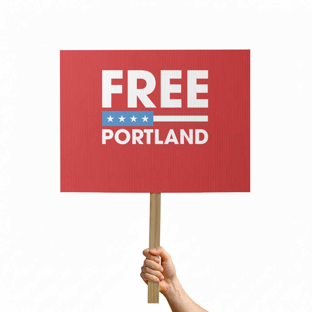 Free Portland Patriotic Protest Sign Bold Political Statement American Flag TS02 Horizontal 18