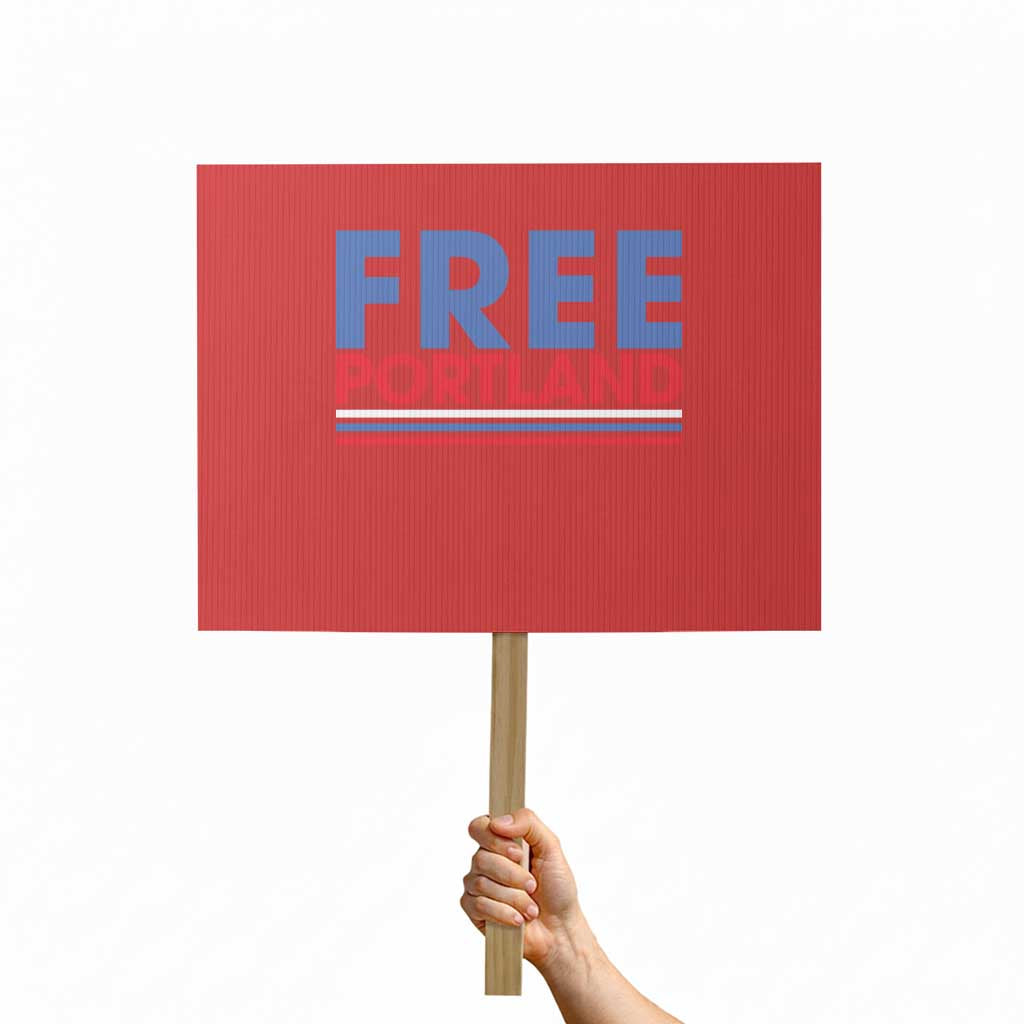 Free Portland Bold Patriotic Protest Sign Red White and Blue Protest Statement TS02 Horizontal 18