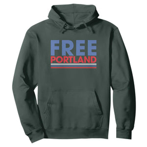 Free Portland Bold Patriotic Hoodie Red White and Blue Protest Statement TS02 Dark Forest Green Print Your Wear