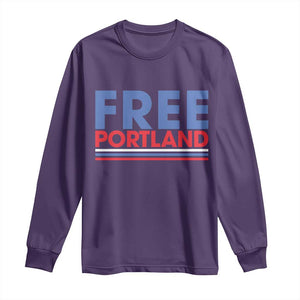 Free Portland Bold Patriotic Long Sleeve Shirt Red White and Blue Protest Statement TS02 Purple Print Your Wear