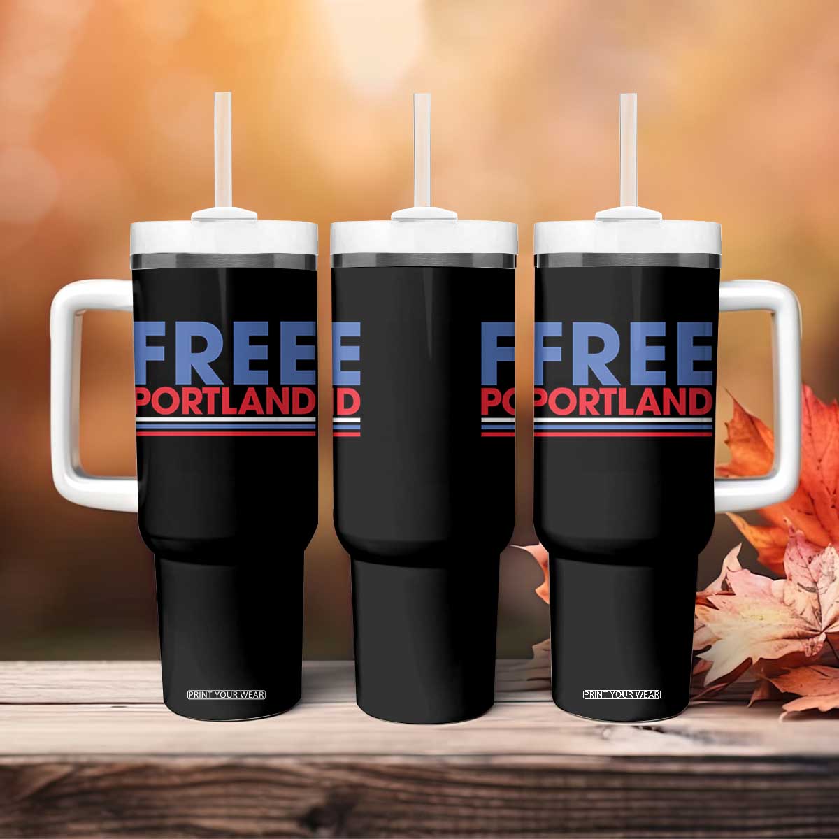 Free Portland Bold Patriotic Tumbler With Handle Red White and Blue Protest Statement TS02 Print Your Wear