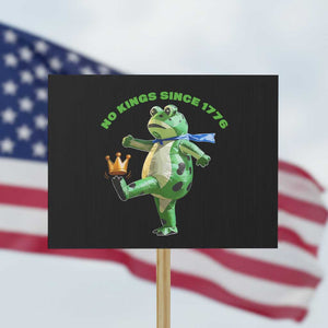 No Kings Since 1776 Frog Protest Sign Funny Inflatable Frog Meme Protest Portland TS02 Horizontal 18" x 24" Black Print Your Wear
