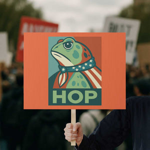 Hop Patriotic Frog Protest Sign Resist Protest Poster Graphic TS02 Horizontal 18" x 24" Orange Print Your Wear