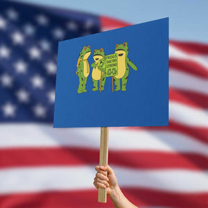 Frogs Together Strong Protest Sign Portland Frog Resist Protest TS02 Horizontal 18" x 24" Blue Print Your Wear
