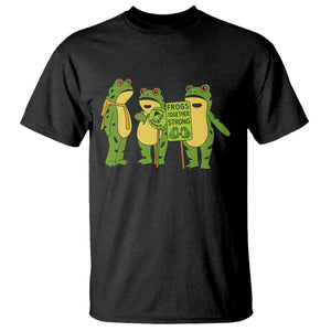 Frogs Together Strong T Shirt Portland Frog Resist Protest TS02 Black Print Your Wear