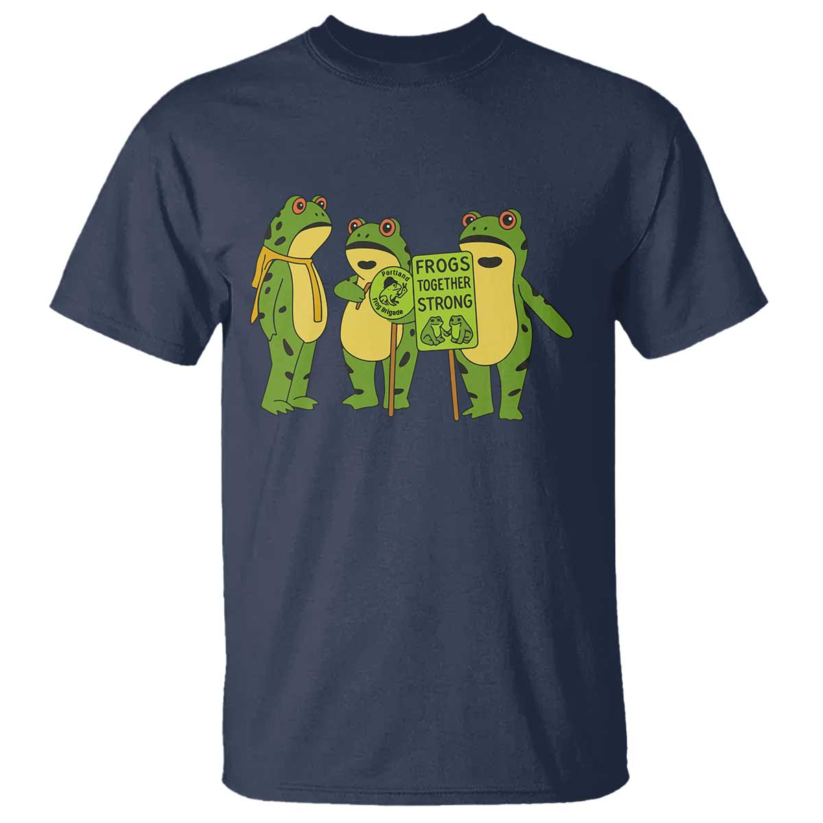 Frogs Together Strong T Shirt Portland Frog Resist Protest TS02 Navy Print Your Wear