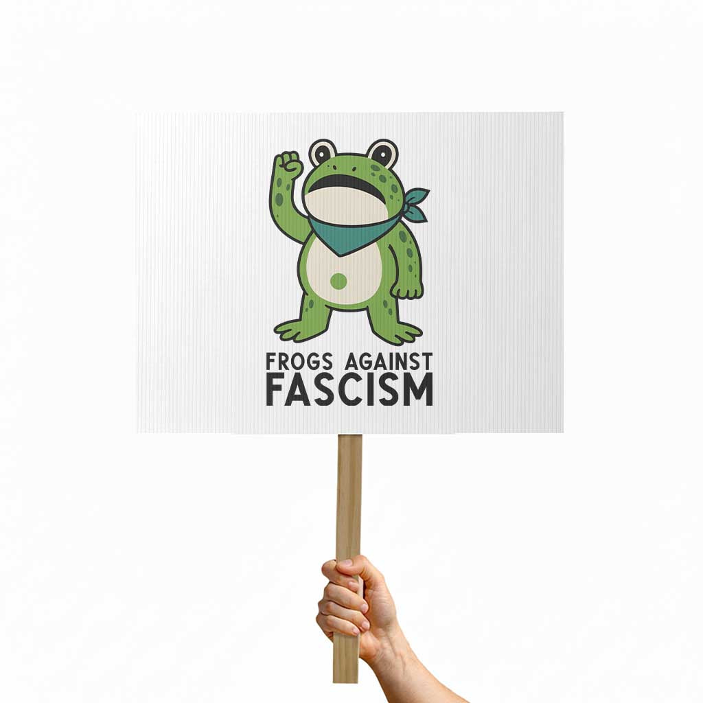 Frogs Against Fascism Protest Sign Portland Resist Protest Antifascist TS02 Horizontal 18