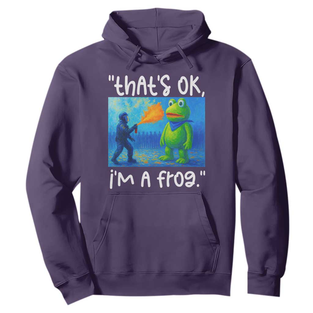 Funny Portland Frog Protest Hoodie Thats OK Im A Frog Pepper Spray TS02 Purple Print Your Wear