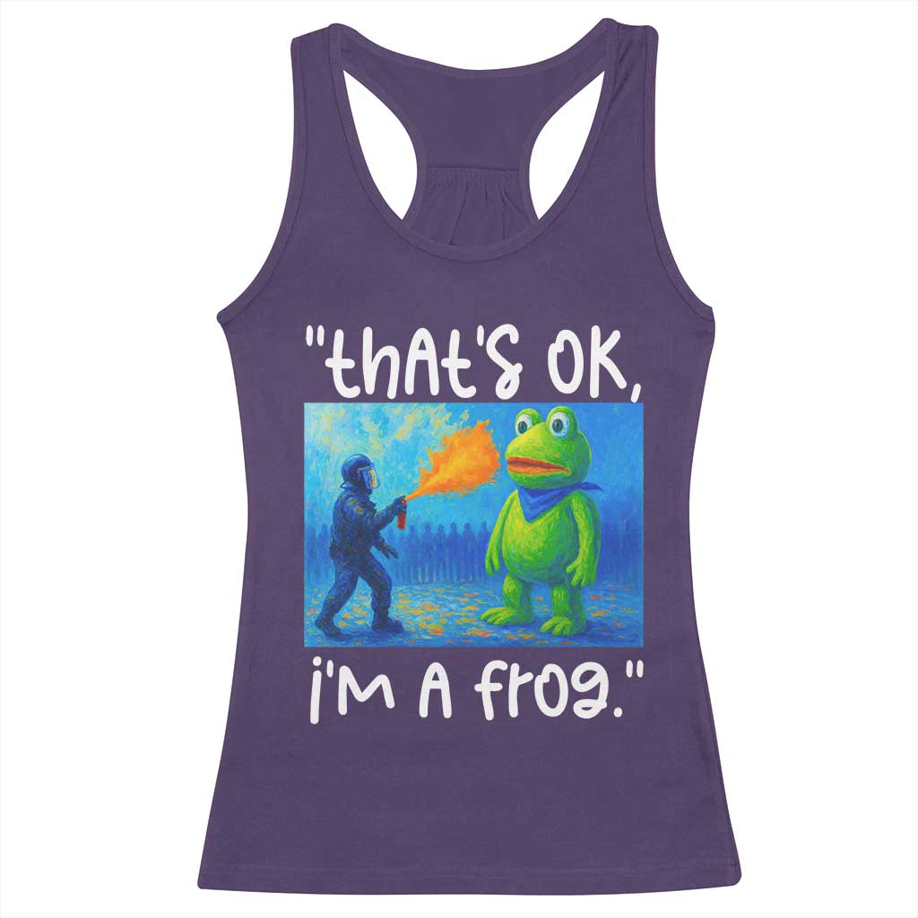 Funny Portland Frog Protest Racerback Tank Top Thats OK Im A Frog Pepper Spray TS02 Purple Print Your Wear