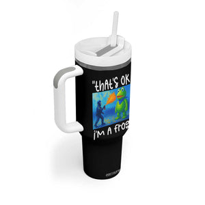 Funny Portland Frog Protest Tumbler With Handle Thats OK Im A Frog Pepper Spray TS02 Print Your Wear