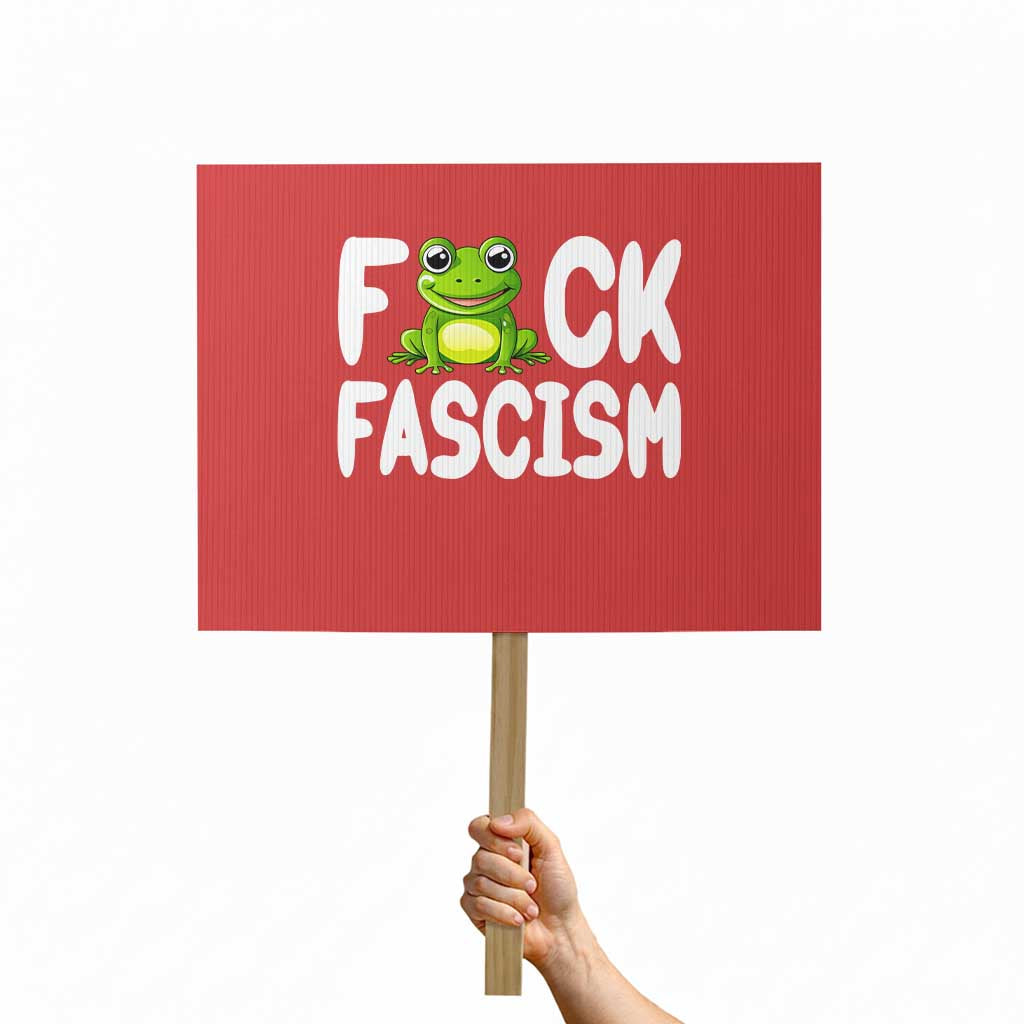 Funny Frog Fck Fascism Protest Sign Resist Protest Human Rights TS02 Horizontal 18