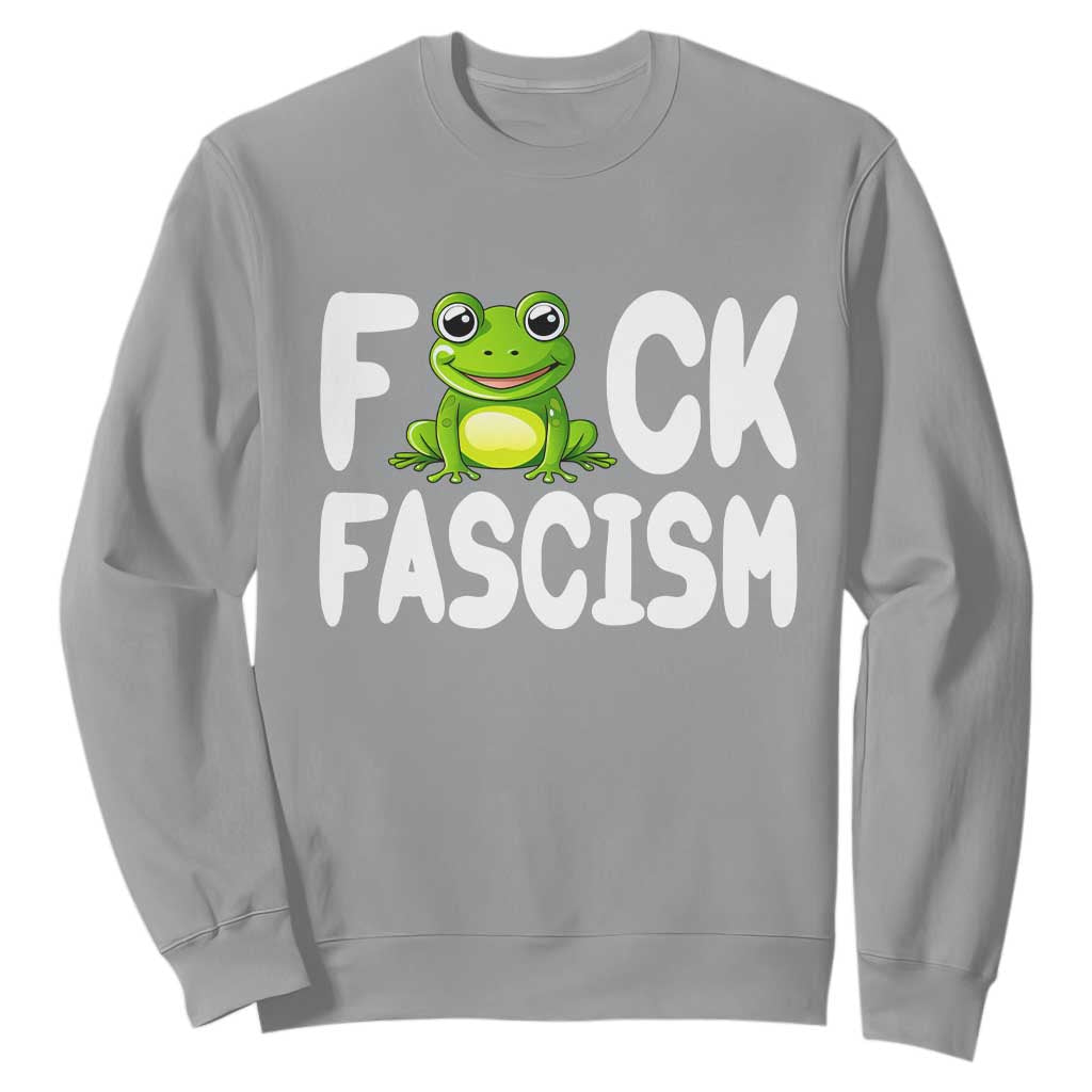 Funny Frog Fck Fascism Sweatshirt Resist Protest Human Rights TS02 Sport Gray Print Your Wear