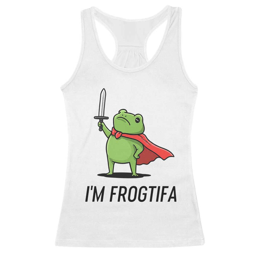Funny Huzzah Frog Racerback Tank Top Im Frogtifa Knight Resist Protest TS02 White Print Your Wear