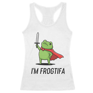 Funny Huzzah Frog Racerback Tank Top Im Frogtifa Knight Resist Protest TS02 White Print Your Wear