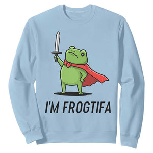 Funny Huzzah Frog Sweatshirt Im Frogtifa Knight Resist Protest TS02 Light Blue Print Your Wear