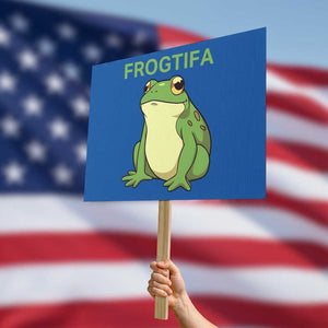 Funny Frogtifa Protest Sign Resist Frog Protest Against Fascism TS02 Horizontal 18" × 24" Blue Print Your Wear