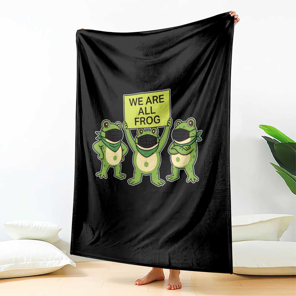 We Are All Frog Throw Blanket Frogs Protest Together Strong TS02 Print Your Wear