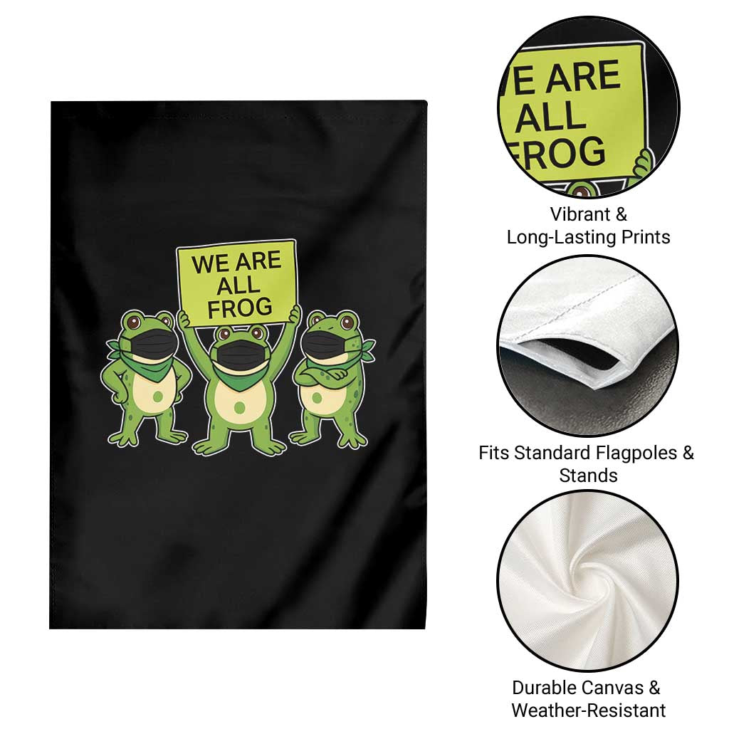We Are All Frog Garden Flag Frogs Protest Together Strong TS02 Print Your Wear