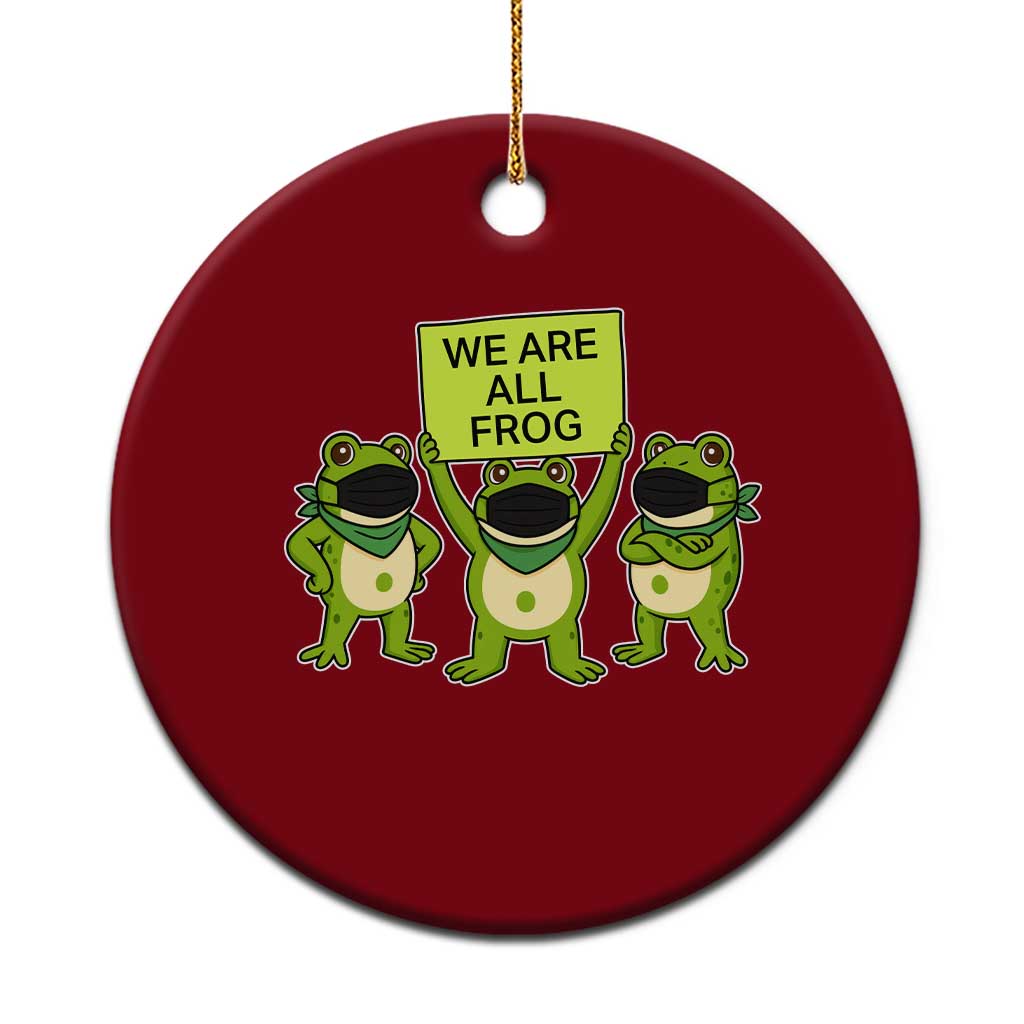 We Are All Frog Ceramic Ornament Frogs Protest Together Strong TS02 1pc Red Print Your Wear