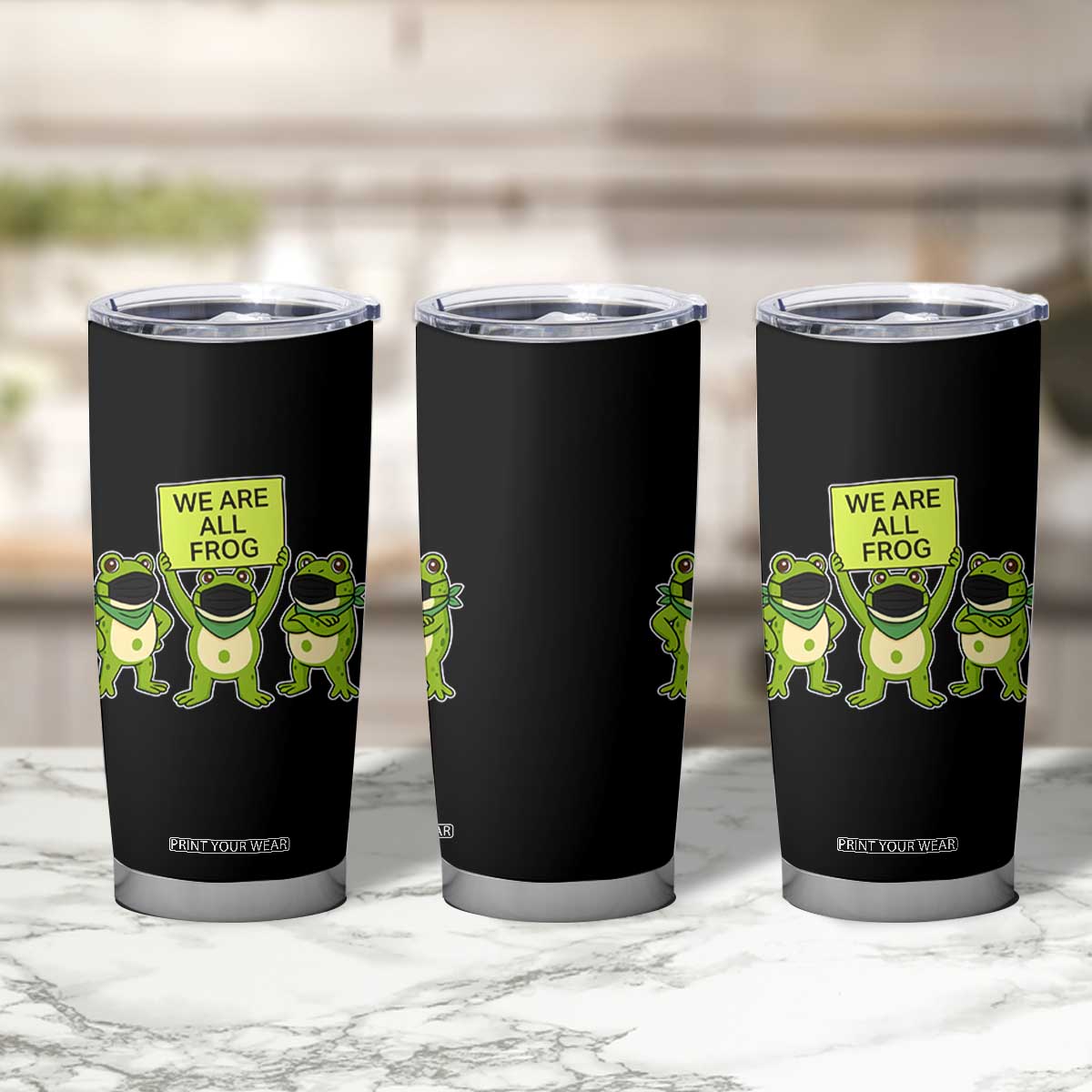 We Are All Frog Tumbler Cup Frogs Protest Together Strong TS02 Print Your Wear