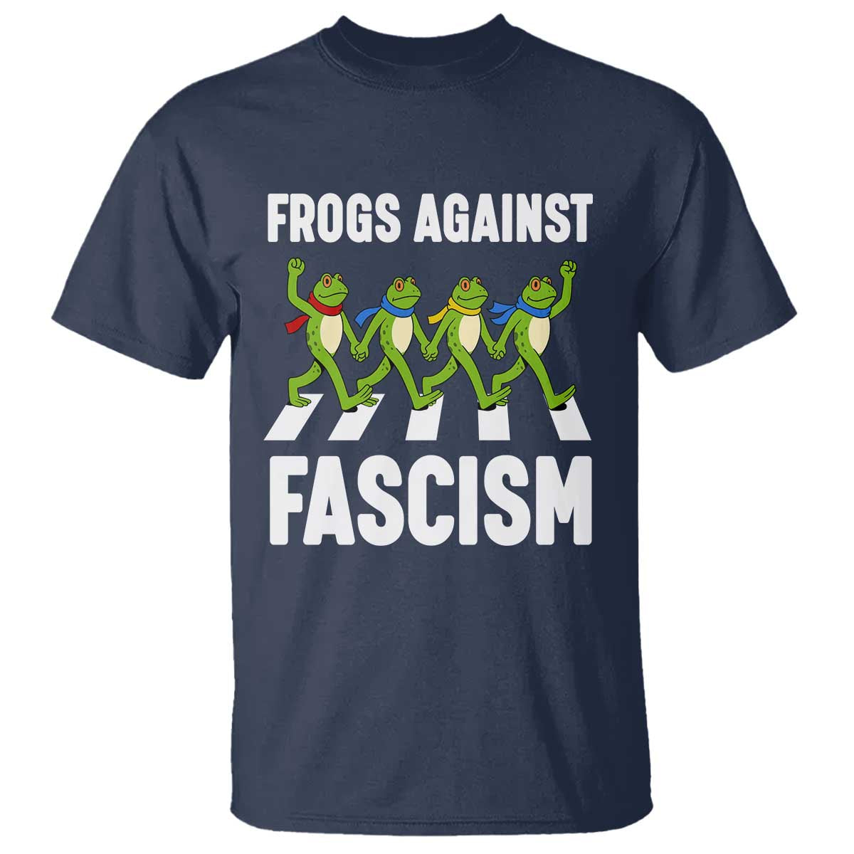 Walking Frog Against Fascism T Shirt Frogs Band Resistance Protest TS02 Navy Print Your Wear