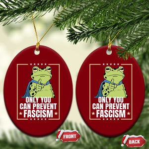 Only You Can Prevent Fascism Patriotic Frog Ceramic Ornament Resist Protest Poster TS02 Print Your Wear