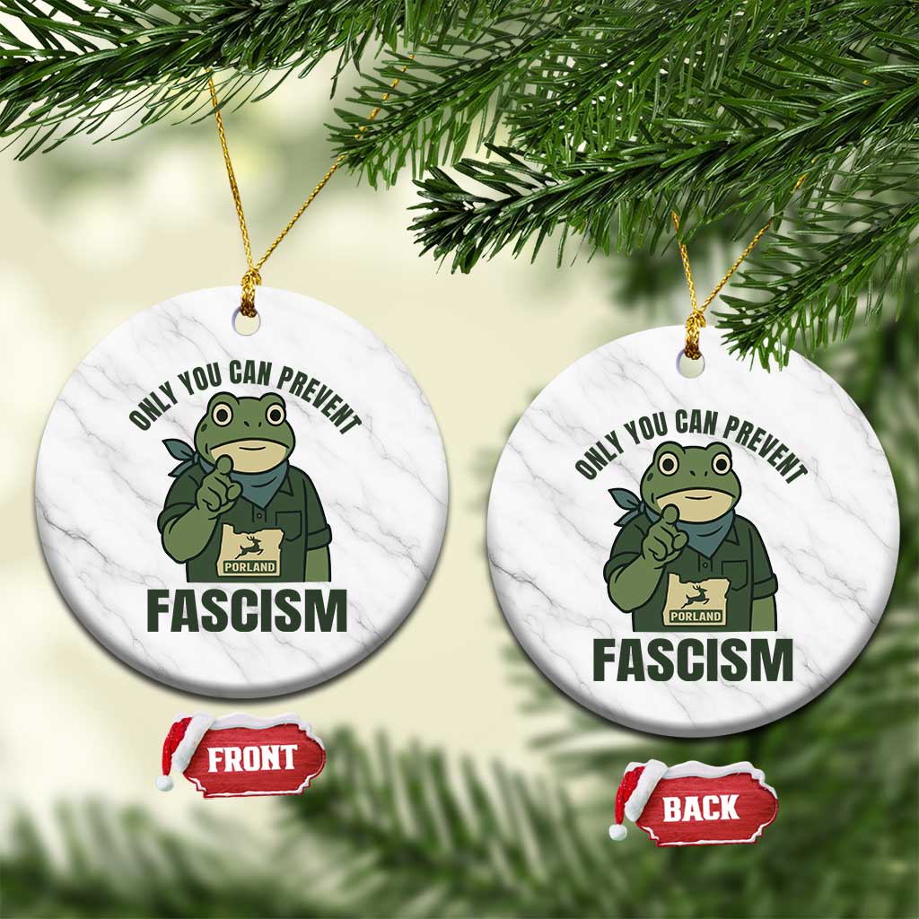 Only You Can Prevent Fascism Portland Frog Ceramic Ornament Resist Protest Forest Ranger TS02 1pc White Marble Print Your Wear