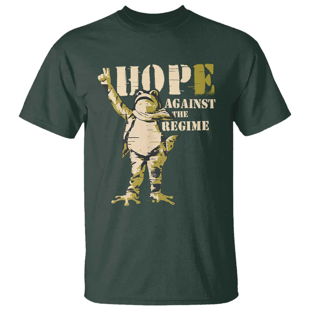 Stencil Protest Frog T Shirt Hope Against the Regime Portland Inflatable Resistance TS02 Dark Forest Green Print Your Wear
