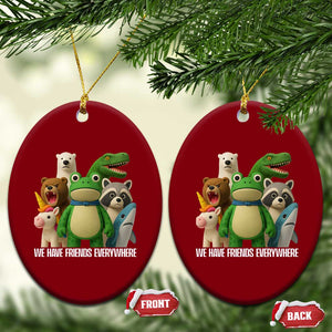 United Mascots Protest Ceramic Ornament We Have Friends Everywhere TS02 Print Your Wear