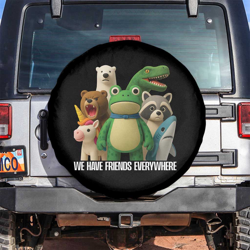United Mascots Protest Spare Tire Cover We Have Friends Everywhere TS02 No hole Black Print Your Wear