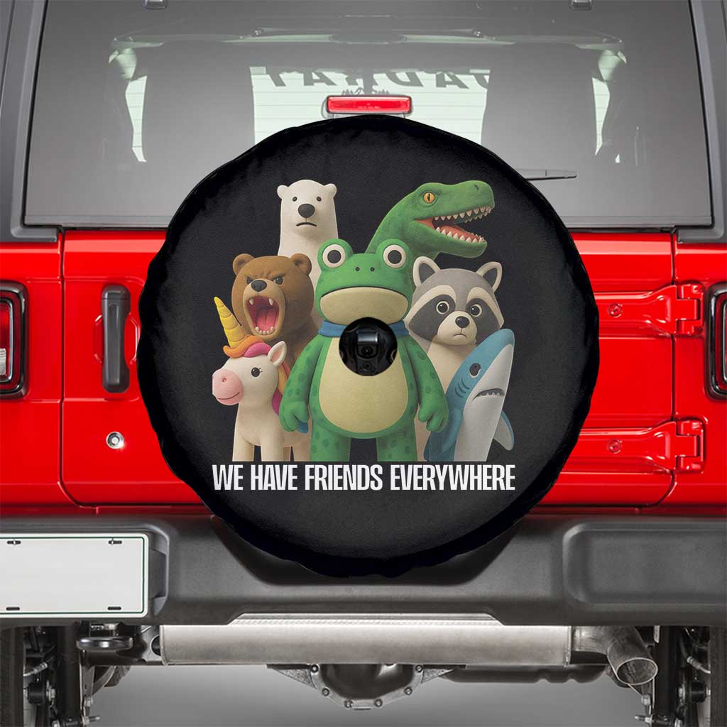 United Mascots Protest Spare Tire Cover We Have Friends Everywhere TS02 Black Print Your Wear