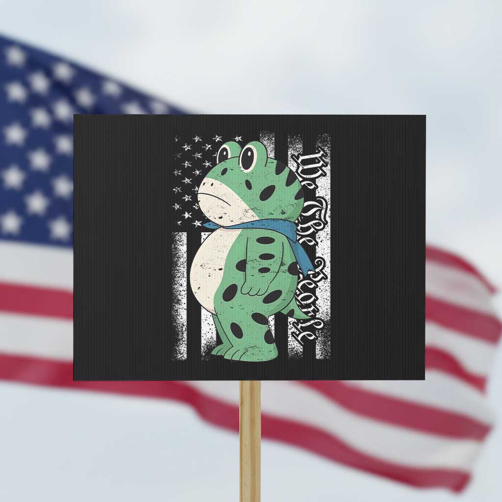 We The People Portland Frog Protest Sign Patriotic Protest American Flag TS02 Horizontal 18