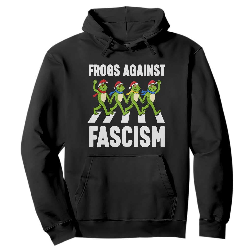 Santa Frog Against Fascism Hoodie Christmas Holiday Frogs Band Resistance Protest TS02 Black Print Your Wear