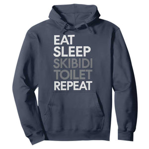 Eat Sleep Skibidi Toilet Repeat Hoodie Funny Gen Alpha Slang TS02 Navy Print Your Wear