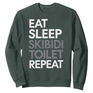 Eat Sleep Skibidi Toilet Repeat Sweatshirt Funny Gen Alpha Slang TS02 Dark Forest Green Print Your Wear