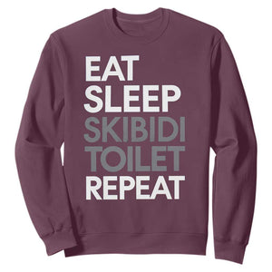 Eat Sleep Skibidi Toilet Repeat Sweatshirt Funny Gen Alpha Slang TS02 Maroon Print Your Wear