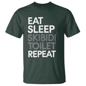 Eat Sleep Skibidi Toilet Repeat T Shirt Funny Gen Alpha Slang TS02 Dark Forest Green Print Your Wear