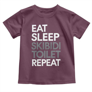 Eat Sleep Skibidi Toilet Repeat Toddler T Shirt Funny Gen Alpha Slang TS02 Maroon Print Your Wear