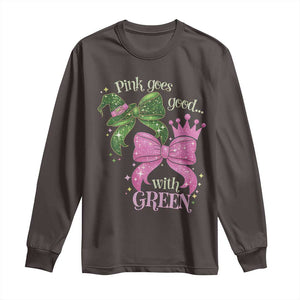 Green and Pink Coquette Bow Long Sleeve Shirt Pink Goes Good With Green TS02 Dark Chocolate Print Your Wear