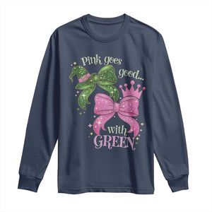 Green and Pink Coquette Bow Long Sleeve Shirt Pink Goes Good With Green TS02 Navy Print Your Wear