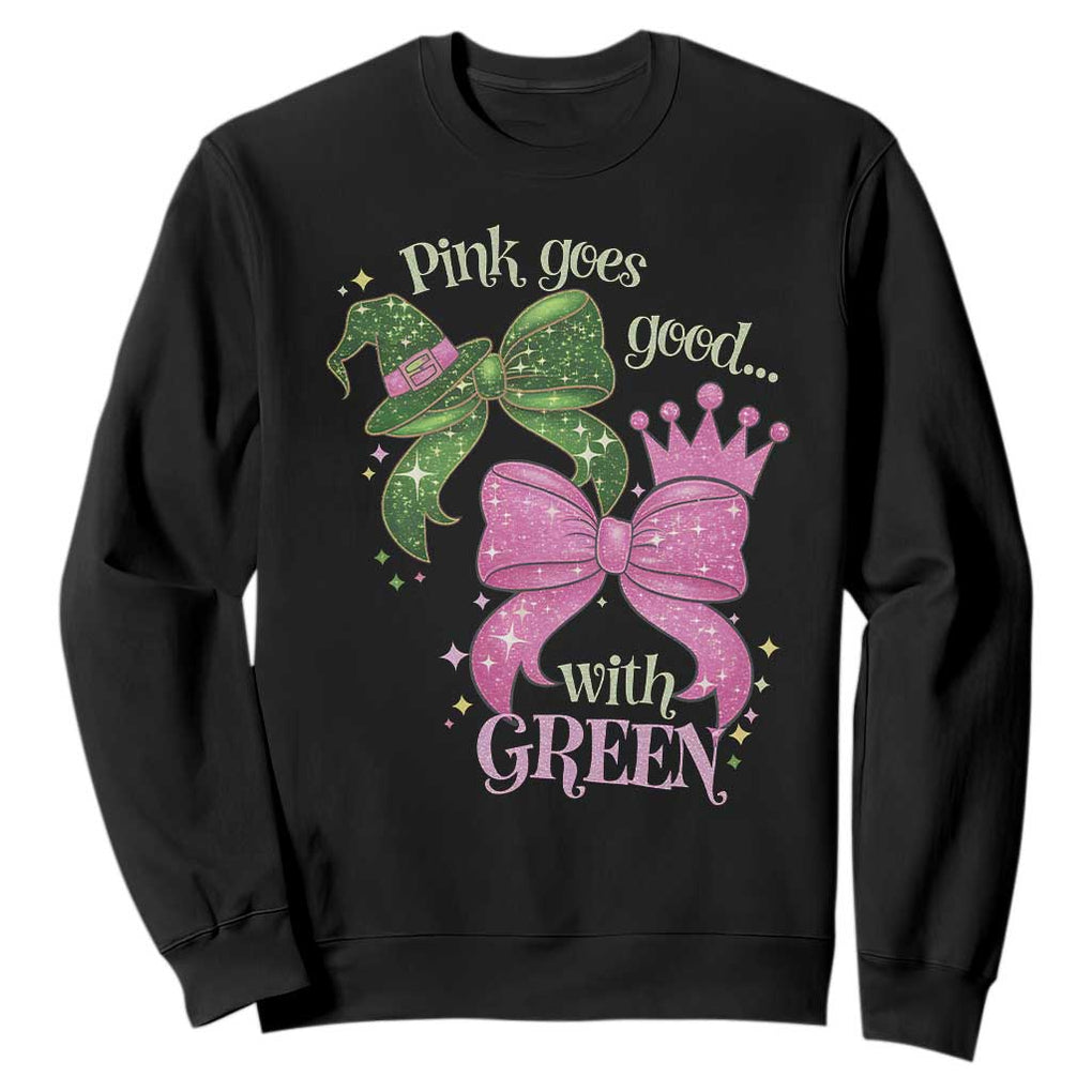 Green and Pink Coquette Bow Sweatshirt Pink Goes Good With Green TS02 Black Print Your Wear